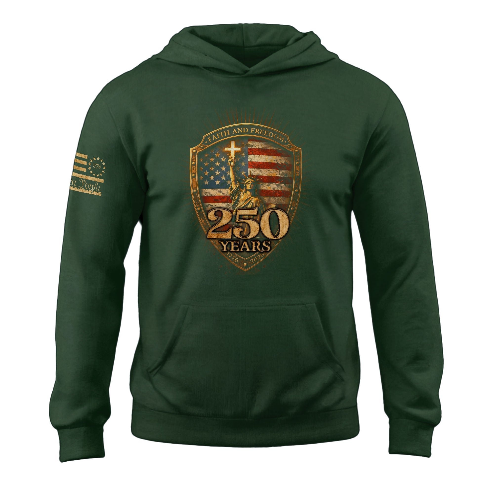 USA 250th Anniversary Hoodie 1776-2026 Statue of Liberty Faith Freedom Christian