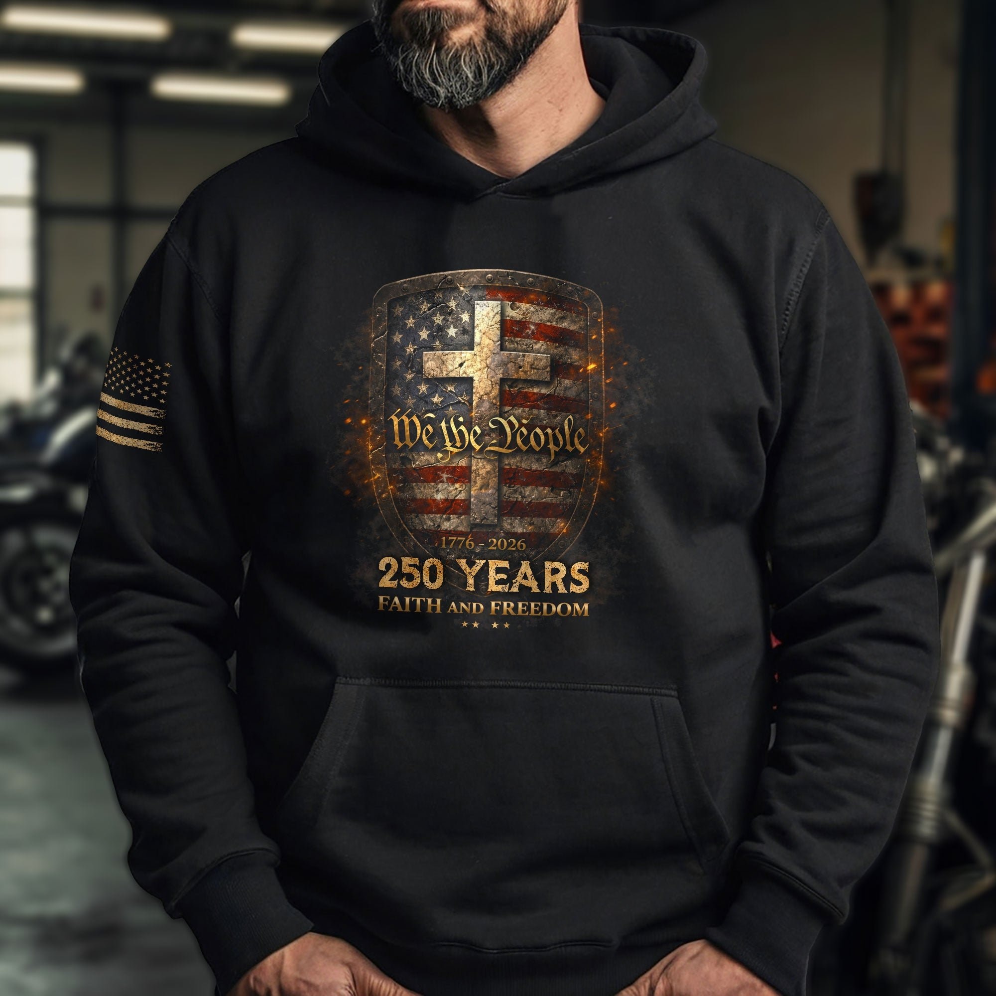 America 250th Anniversary Hoodie 1776-2026 We The People Faith Freedom Cross Shield